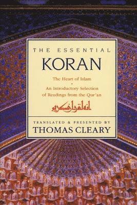 Thomas Cleary - Essential Koran, Häftad