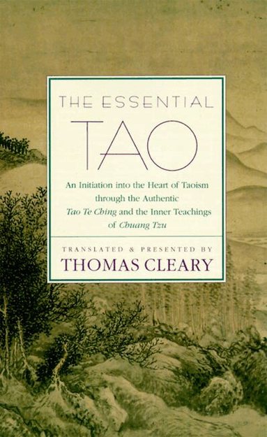Thomas Cleary - Essential Tao, Inbunden