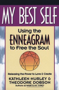 bokomslag My Best Self: Using the Enneagram to Free the Soul