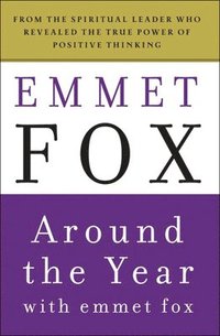 bokomslag Around the Year With Emmet Fox