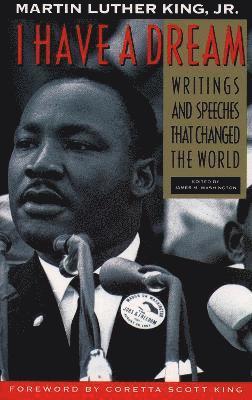 Jr. King, Martin Luther, Martin Luther King, James M. Washington - I Have a Dream, Häftad