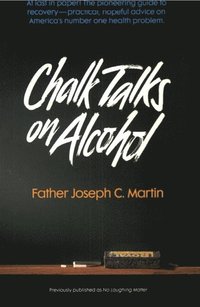 bokomslag Chalk Talks on Alcohol