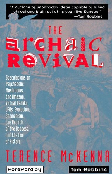 McKenna - Archaic Revival, Häftad