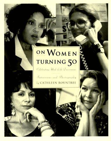 Cathleen Rountree - On Women Turning Fifty, Häftad