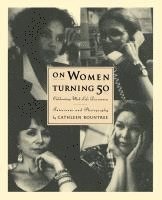 On Women Turning Fifty 1