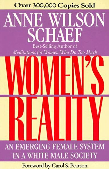 Anne Wilson Schaef - Women's Reality, Häftad