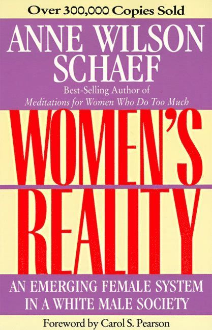 Anne Wilson Schaef - Women's Reality, Häftad
