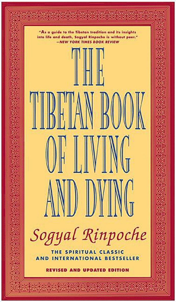 Tibetan Book Of Living And Dying 1