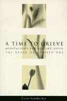 Carol Staudacher - A Time to Grieve, Häftad