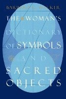 bokomslag Woman's Dictionary of Sacred Objects