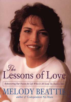 Melody Beattie - Lessons in Love, Häftad