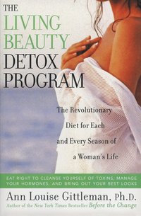 bokomslag Living Beauty Detox Program: The Revolutionary Diet for Each and Every Season of a Woman's Life