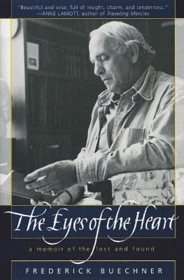 Frederick Buechner - Eyes of the Heart, Häftad