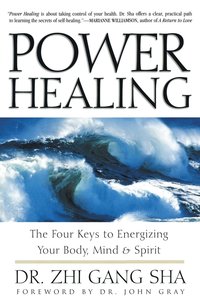 bokomslag Power Healing: Four Keys to Energizing Your Body, Mind and Spirit
