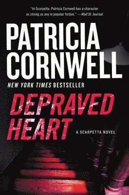 Patricia Cornwell - Depraved Heart, Häftad