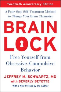 bokomslag Brain lock, twentieth anniversary edition - free yourself from obsessive-co