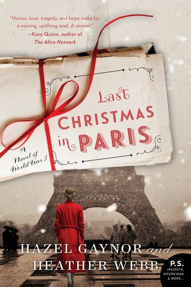 Hazel Gaynor, Heather Webb - Last Christmas in Paris, Häftad