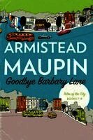 Armistead Maupin - Goodbye Barbary Lane, Häftad