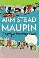 Armistead Maupin - Goodbye Barbary Lane, Häftad