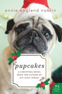 bokomslag Pupcakes: A Christmas Novel