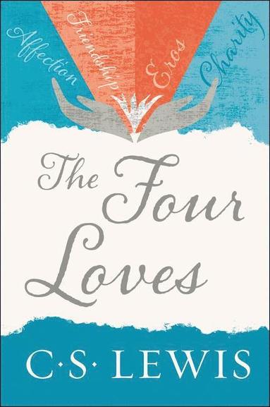 bokomslag Four Loves, The