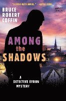 Bruce Robert Coffin - Among The Shadows, Häftad