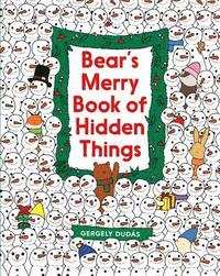 bokomslag Bear's Merry Book of Hidden Things