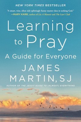 James Martin - Learning to Pray, Häftad
