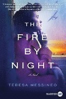Teresa Messineo - Fire by Night, Häftad