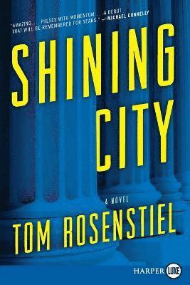 Tom Rosenstiel - Shining City, Häftad