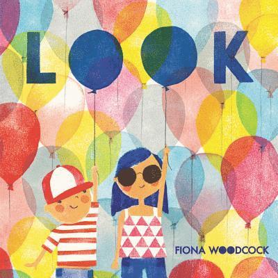 Fiona Woodcock - Look, Inbunden