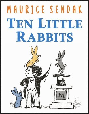Maurice Sendak - Ten Little Rabbits, Inbunden
