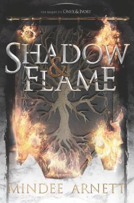 Shadow & Flame 1