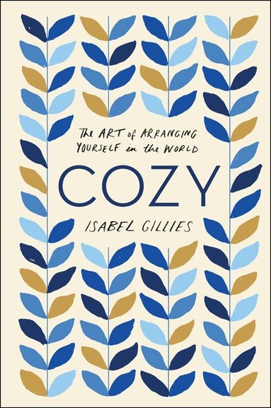 Isabel Gillies - Cozy, Häftad