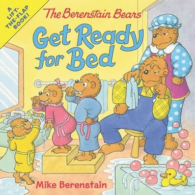 bokomslag The Berenstain Bears Get Ready for Bed