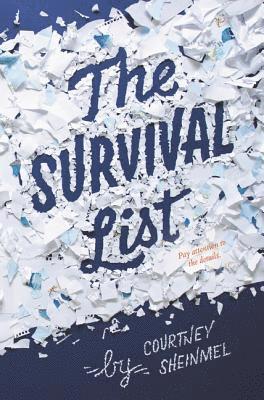 Courtney Sheinmel - The Survival List, Inbunden