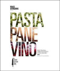 bokomslag Pasta, Pane, Vino