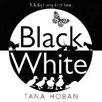 Tana Hoban - Black White, Kartonnage