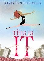 Daria Peoples-Riley - This Is It, Inbunden