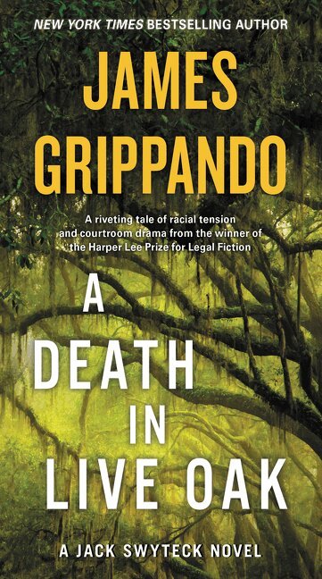 James Grippando - Death in Live Oak, Häftad