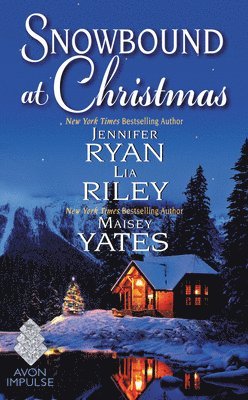 Jennifer Ryan, Maisey Yates, Lia Riley - Snowbound at Christmas, Häftad