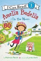 bokomslag Amelia Bedelia on the Move