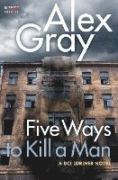 bokomslag Five Ways to Kill a Man: A DCI Lorimer Novel
