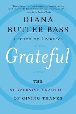 bokomslag Grateful: The Subversive Practice of Giving Thanks
