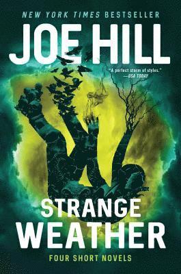 Joe Hill - Strange Weather: Four Short Novels, Häftad