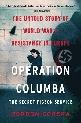 bokomslag Operation Columba--The Secret Pigeon Service