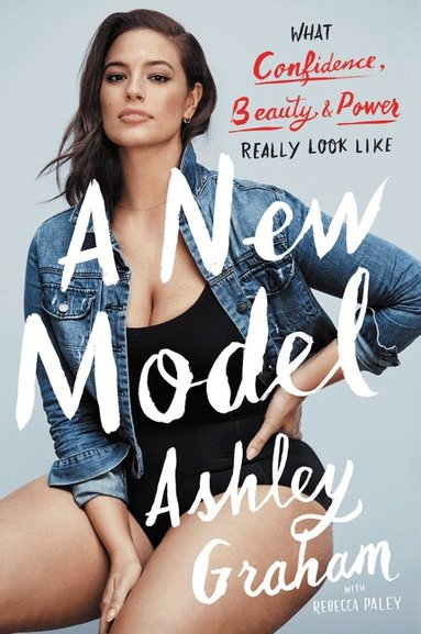 Ashley Graham, Rebecca Paley - New Model, Häftad