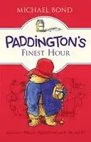 Michael Bond - Paddington's Finest Hour, Inbunden