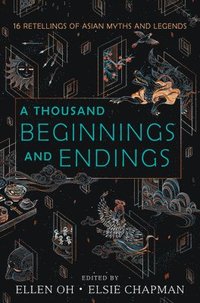 bokomslag A Thousand Beginnings and Endings