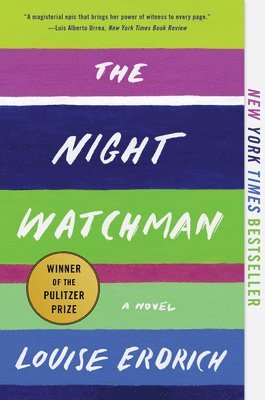 Louise Erdrich - The Night Watchman, Häftad